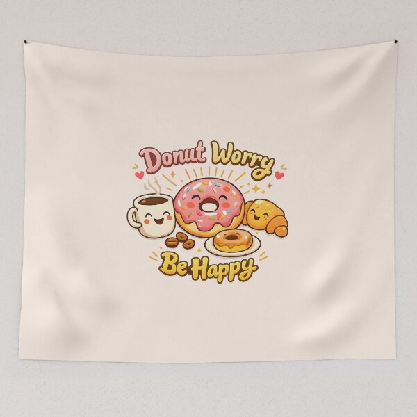 Item preview, Donut Worry, Be Happy designed and sold by musthavewords.