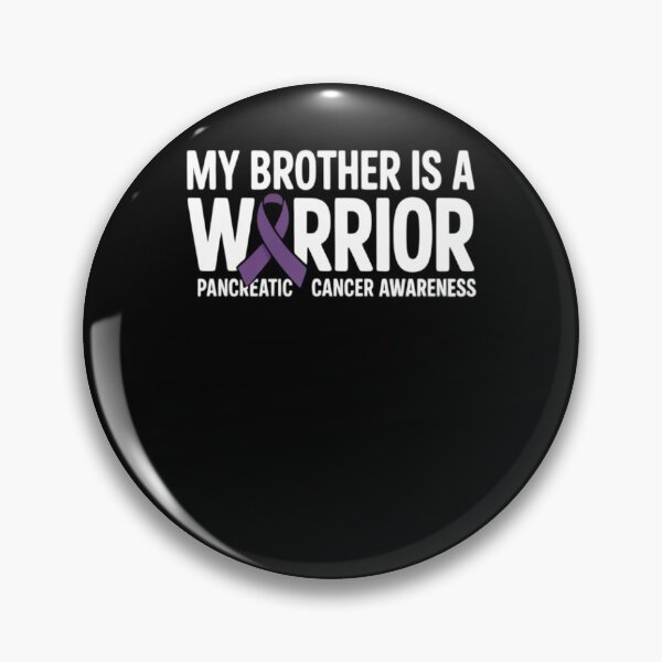 Item preview, My Brother is a Warrior Pancreatic Cancer Awareness designed and sold by catsdothingz.