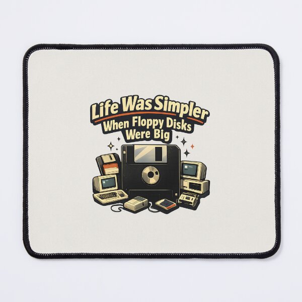 Item preview, Life Was Simpler When Floppy Disks Were Big designed and sold by musthavewords.