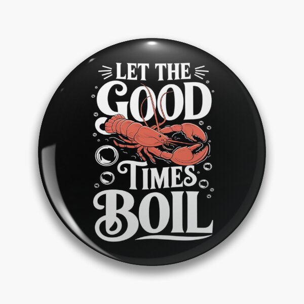 Item preview, Let The Good Times Boil Funny Crawfish Boil Mardi Gras Cajun 5  designed and sold by RoyTill0Art.