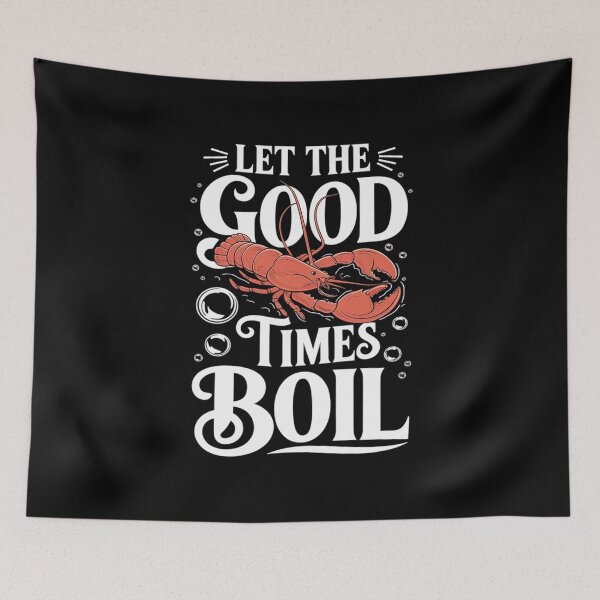 Item preview, Let The Good Times Boil Funny Crawfish Boil Mardi Gras Cajun 5  designed and sold by RoyTill0Art.