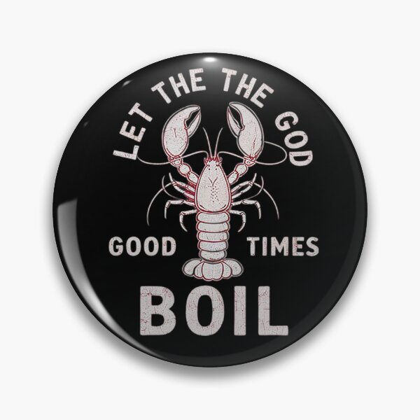 Item preview, Let The Good Times Boil Funny Crawfish Boil Mardi Gras Cajun1  designed and sold by RoyTill0Art.