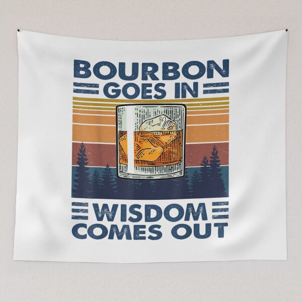 Item preview, Bourbon Goes In Wisdom Comes Out  designed and sold by HeatherJanis.