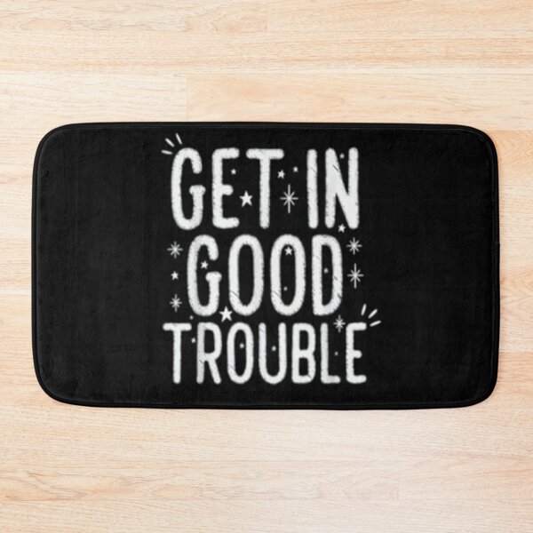 Item preview, Get in Trouble Good-Trouble Necessary Trouble John-Lewis designed and sold by Voidbinder.