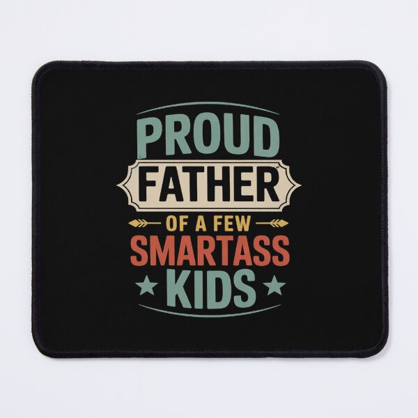 Item preview, Proud Father Of A Few Smartass Kids Father's Day Camping1 designed and sold by RsFilsingerArt.