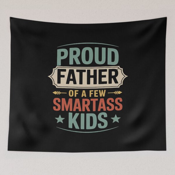 Item preview, Proud Father Of A Few Smartass Kids Father's Day Camping1 designed and sold by RsFilsingerArt.