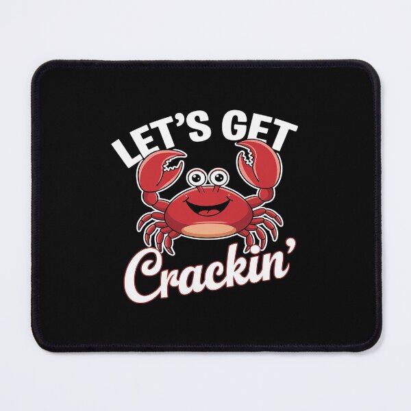 Item preview, Let's Get Crackin - Funny Crab Eater Seafood Lover Crab Boil designed and sold by RoyTill0Art.