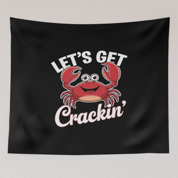 Item preview, Let's Get Crackin - Funny Crab Eater Seafood Lover Crab Boil designed and sold by RoyTill0Art.