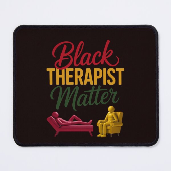 Item preview, Black Therapist Matter designed and sold by hettingerchaim.
