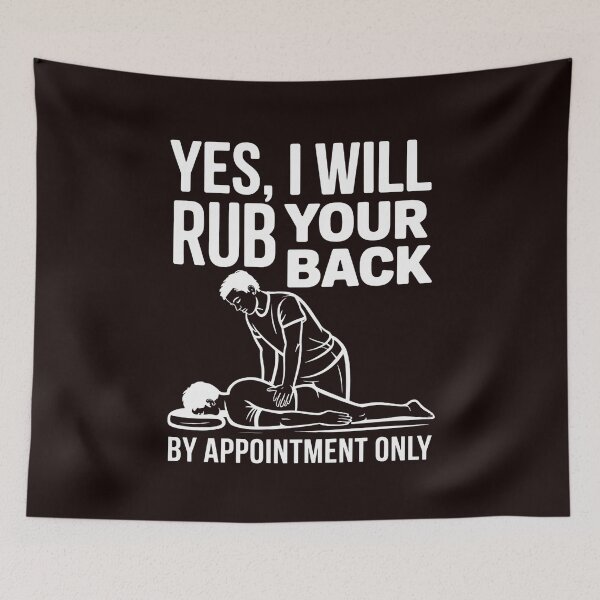 Item preview, Massage Therapist I Will Rub Your Back designed and sold by hettingerchaim.