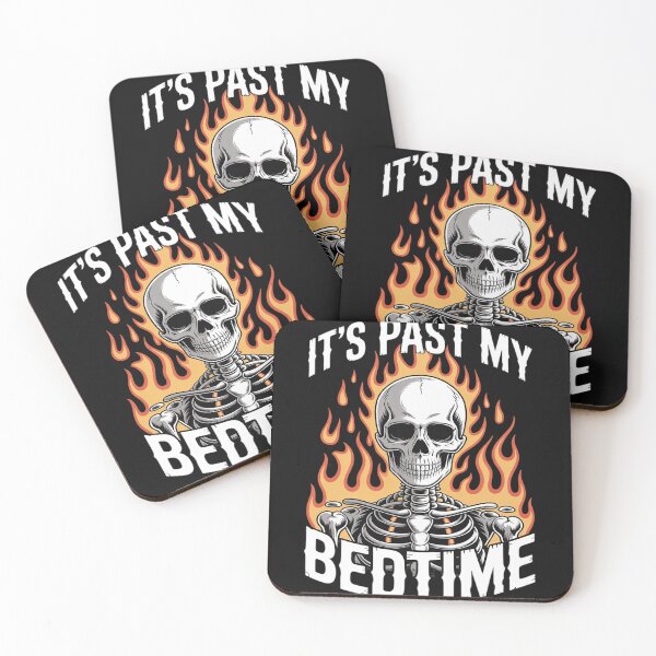 Item preview, It's Past My Bedtime Tired Skeleton Fire Flames Funny designed and sold by Rackaam.