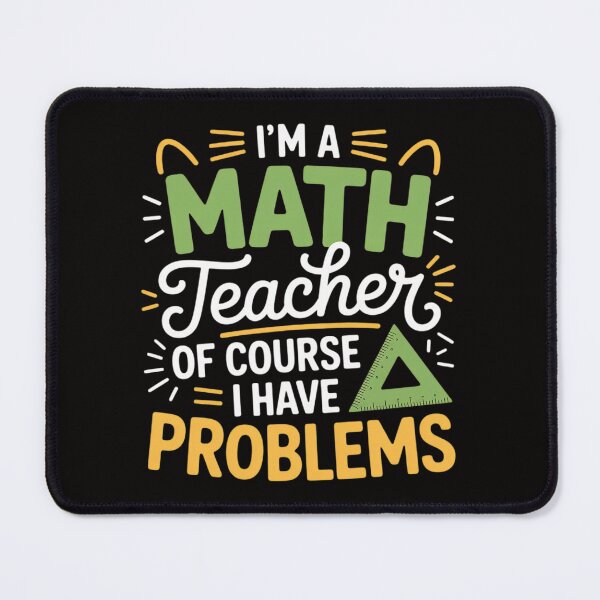 Item preview, Math Teacher School Class Problem designed and sold by BotboutiquePre.