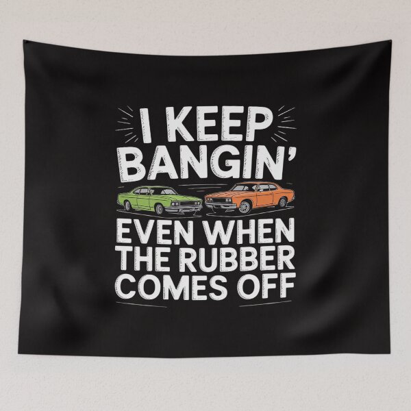 Item preview, I Keep Bangin Rubber Comes Off Demolition Derby Demo Driver designed and sold by BotboutiquePre.