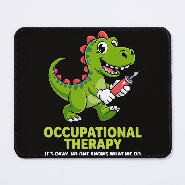 Item preview, Occupational Therapist OTs Trex Dino designed and sold by silladive.
