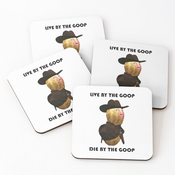 Item preview, The Burnt Peanut GOOP  Live By The Goop Die By The Goop  designed and sold by LeonelJohnson.