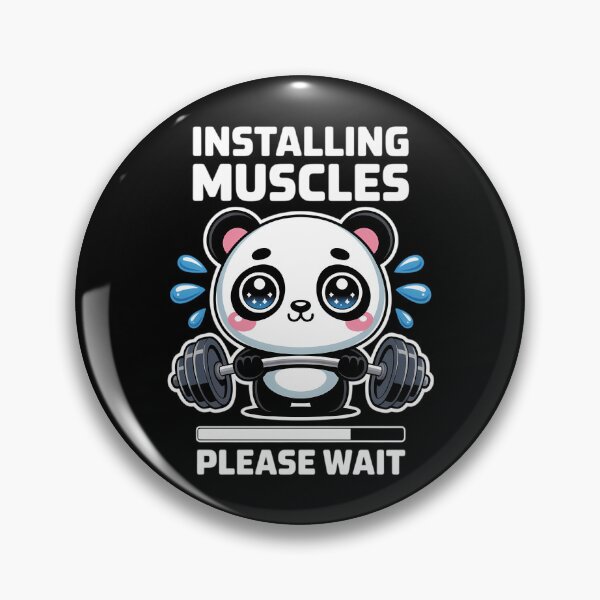 Item preview, Installing Muscles Please Wait Panda Lifting Gym Quote Panda designed and sold by FaithAbbott.