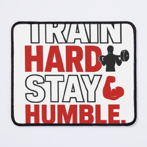 Item preview, “Train Hard, Stay Humble – Motivational Gym Quote T-Shirt” designed and sold by rsuniquestyle.