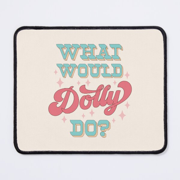 Item preview, What would Dolly do? v2 designed and sold by MamSelle.