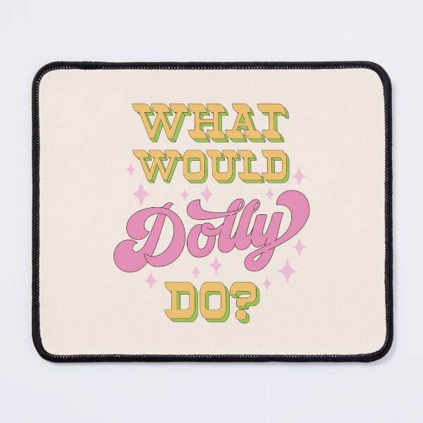 Item preview, What would Dolly do? v1 designed and sold by MamSelle.