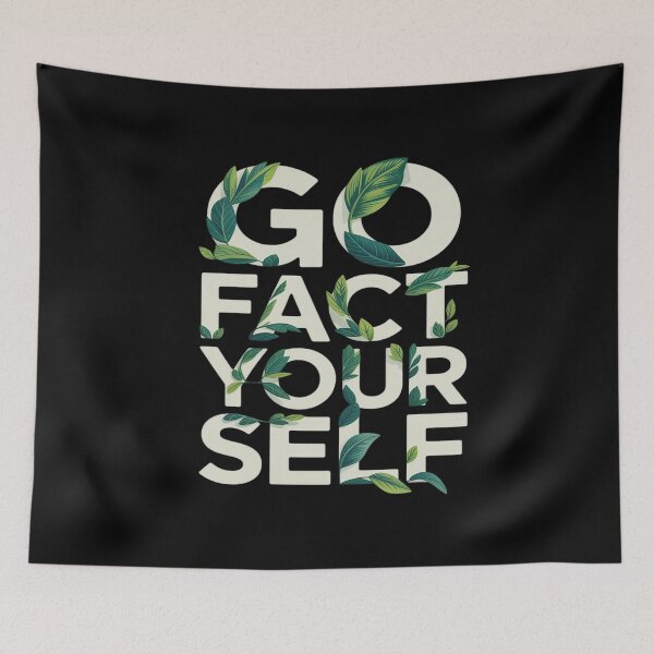 Item preview, Go Fact Yourself Funny Slogan Science Green Eco Nature Leafy designed and sold by Shannon Bosley.
