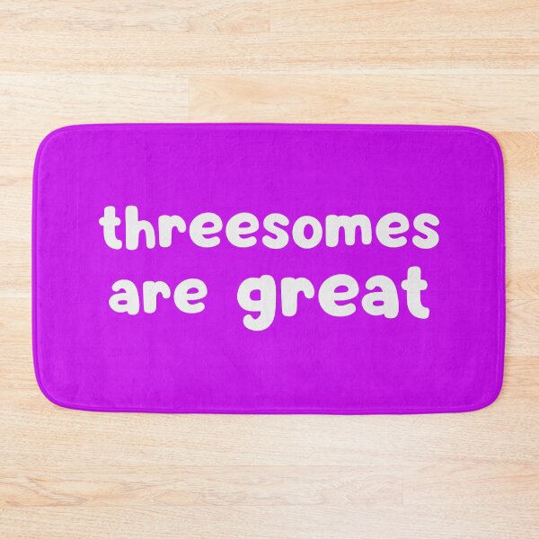 Item preview, Threesomes Are Great designed and sold by glowdesigns.