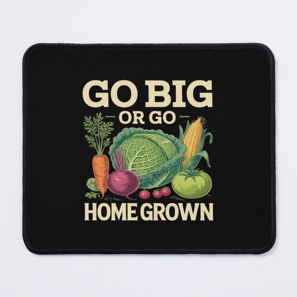 Item preview, Go Big or Go Homegrown Eco Veggie designed and sold by Shannon Bosley.