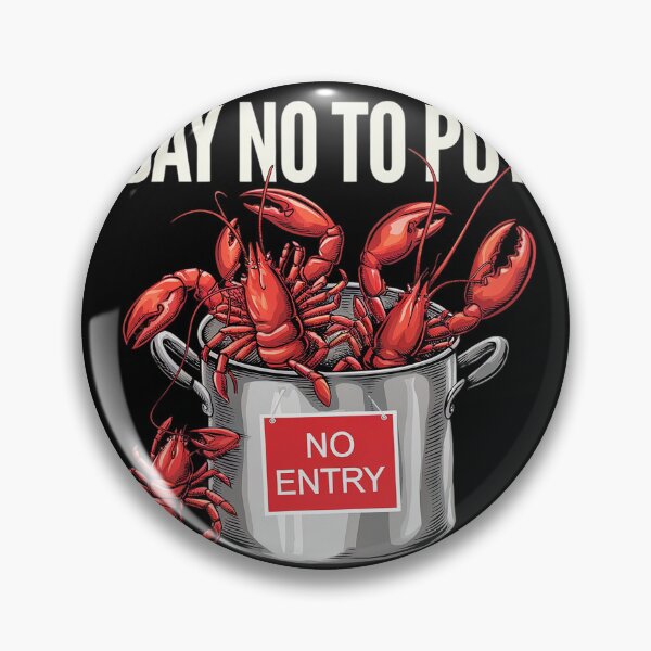 Item preview, Say No To Pot Seafood Lover Lobster Crawfish Funny designed and sold by VerseFarm.
