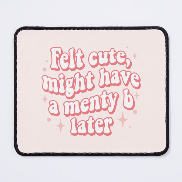 Item preview, Felt cute, might have a menty b later | pastel pink designed and sold by MamSelle.