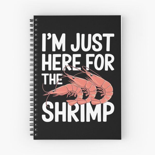 Item preview, Shrimp Seafood Shellfish - I'm Just Here For The Shrimp  designed and sold by VerseFarm.