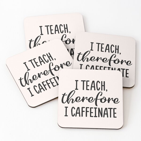 Item preview, I teach therefore I caffeinate designed and sold by MamSelle.