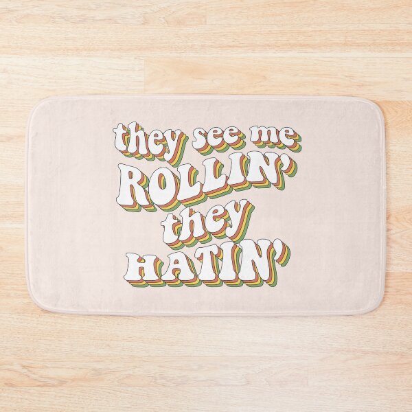 Item preview, They see me rollin, they hatin designed and sold by MamSelle.