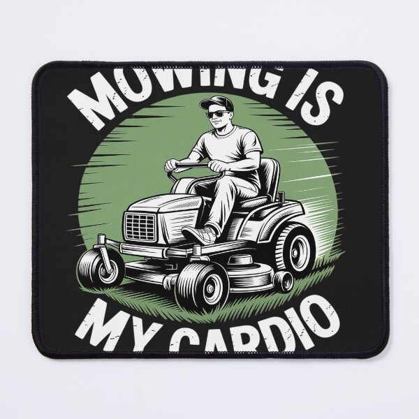 Item preview, Mowing Is My Cardio Funny Father’s Day Lawn Mower Dad designed and sold by Eskomeranola.