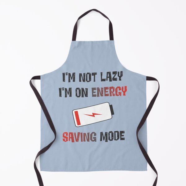 Item preview, I'm not lazy, I'm on energy saving mode designed and sold by QuirkyMint.