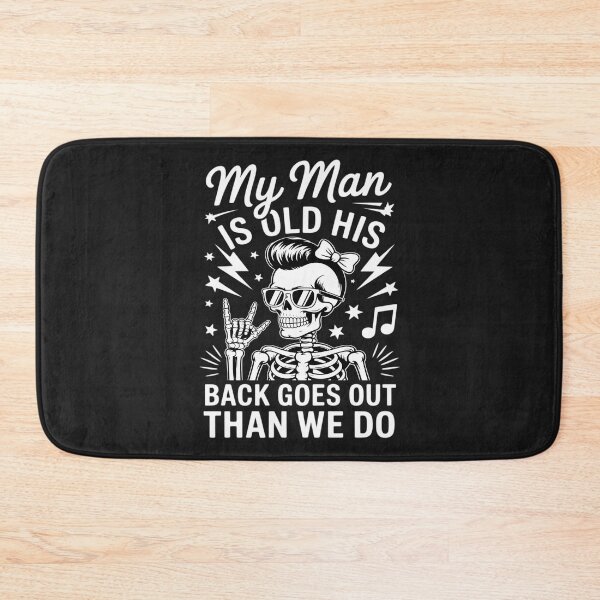 Item preview, My Man is Old his Back goes Out More Than we do designed and sold by Eskomeranola.