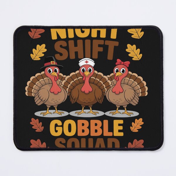 Item preview, Night Shift Gobble Squad Night Worker Staff Thanksgiving designed and sold by Eskomeranola.