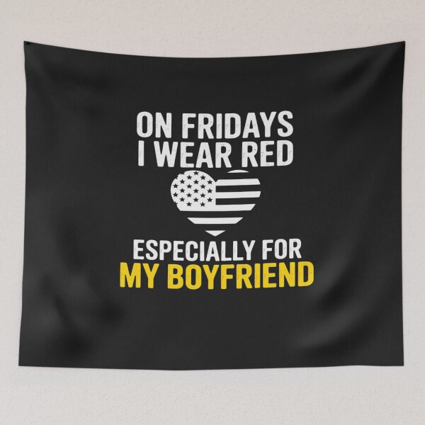 Item preview, On Fridays I Wear Red For My Boyfriend Support Military designed and sold by Bstilablhot.