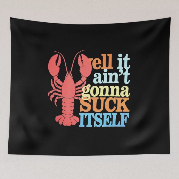 Item preview, Well It Ain't Gonna Suck Itself Cajun Crawfish Boil Vintage  designed and sold by MyzoToyota.