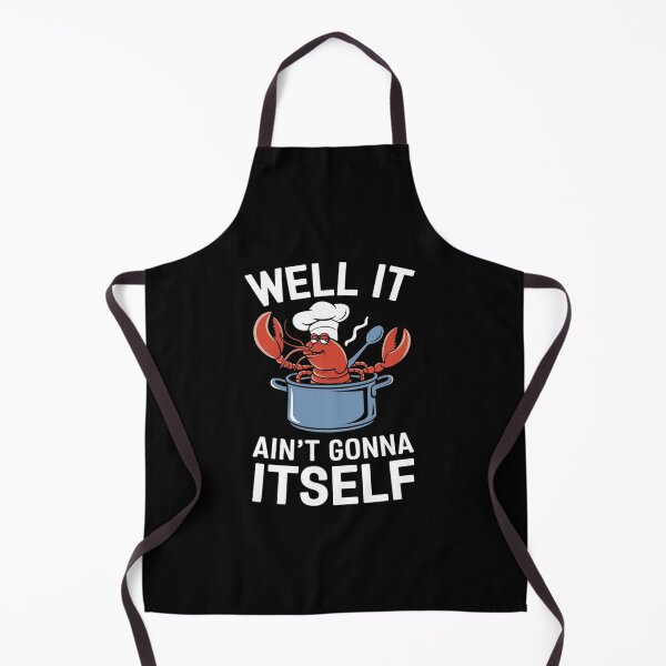 Item preview, Well It Ain't Gonna Suck Itself Crawfish Lobster Crayfish designed and sold by MyzoToyota.