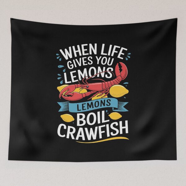 Item preview, When Life Gives You Lemon Boil Crawfish Mudbug Crawfish  designed and sold by MyzoToyota.