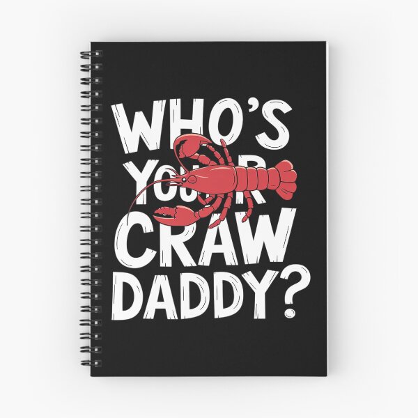 Item preview, Who's Your Craw Daddy Crawfish Boil Funny Cajun Men  designed and sold by MyzoToyota.