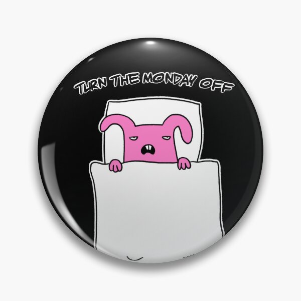 Item preview, Turn the monday off designed and sold by eri-morie.