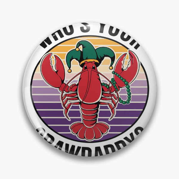 Item preview, Whos Your Crawdaddy Crawfish Funny Mardi Gras Men Women  designed and sold by MyzoToyota.