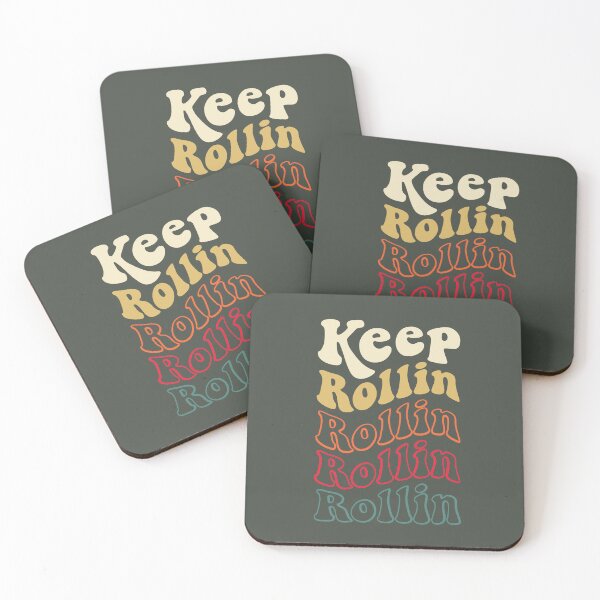 Item preview, Keep Rollin designed and sold by MamSelle.