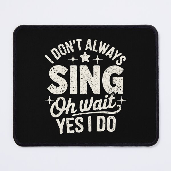 Item preview, I Don't Always Sing Oh Wait Yes I Do Funny Music Teacher designed and sold by donadonvgran.