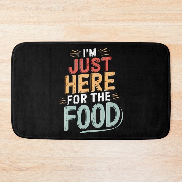 Item preview, I'M Just Here For The Food Restaurant designed and sold by charitashmoqs.