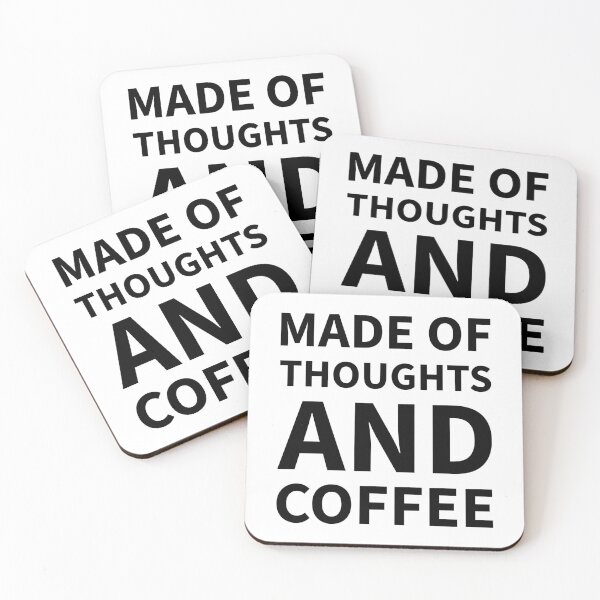 Item preview, Made of thoughts and Coffee designed and sold by dimerchsitytwo.