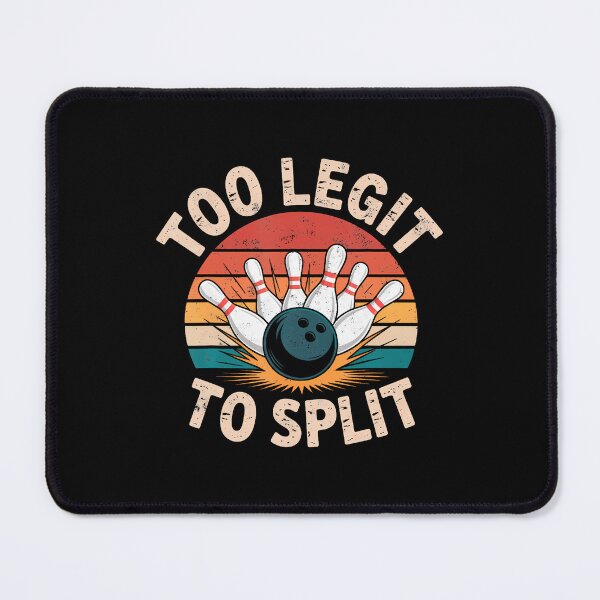 Item preview, Vintage Too Legit To Split Bowling Team Funny Bowler Joke designed and sold by donadonvgran.