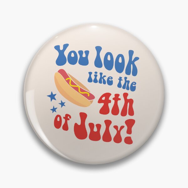Item preview, You look like the 4th of July | bbq hot dog designed and sold by MamSelle.