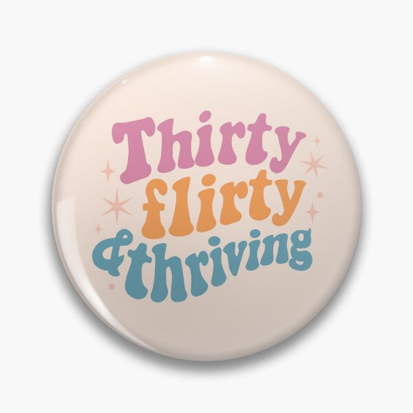 Item preview, Thirty flirty thriving 02 designed and sold by MamSelle.