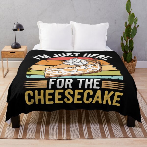 Item preview, I'M Just Here For The Cheesecake designed and sold by donadonvgran.